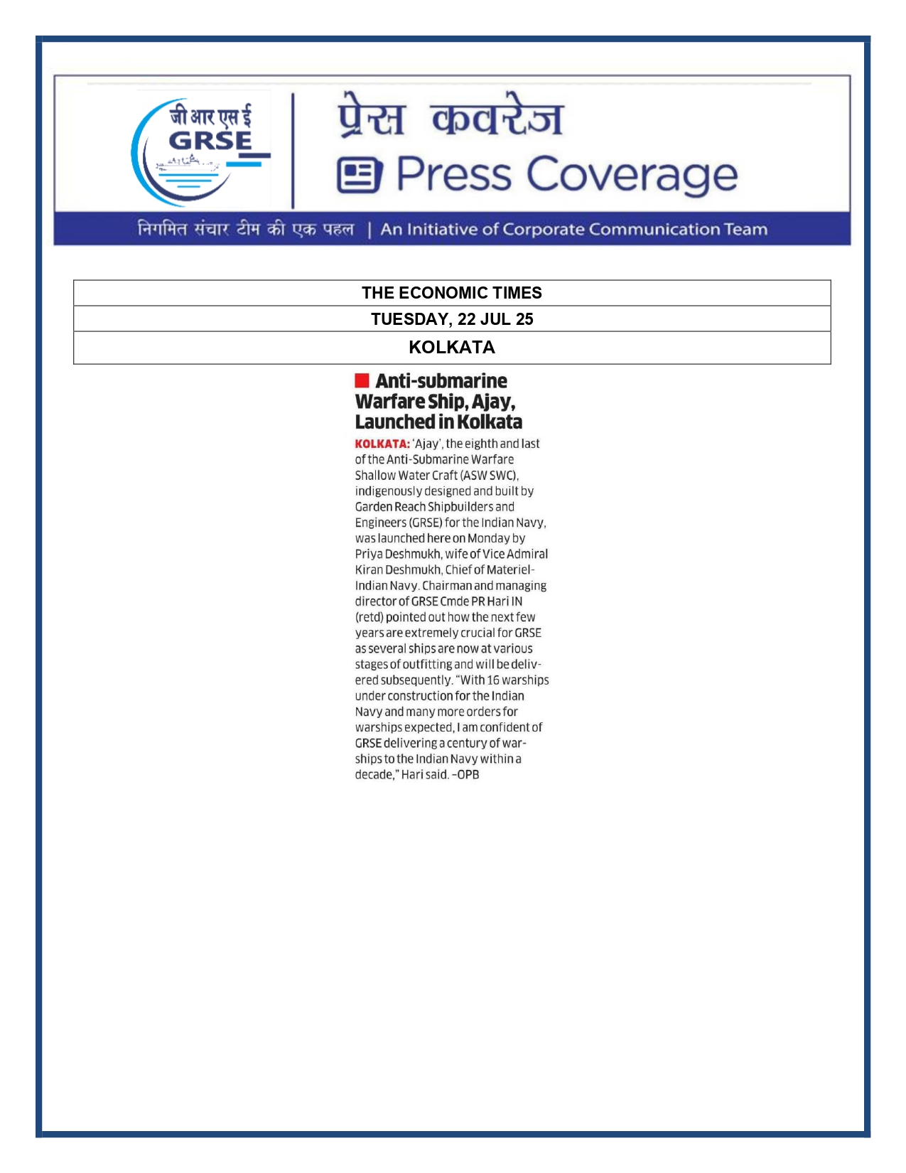 Press Coverage :  Anti-submarine Warfare Ship,Ajay,Launched in Kolkata